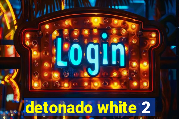 detonado white 2